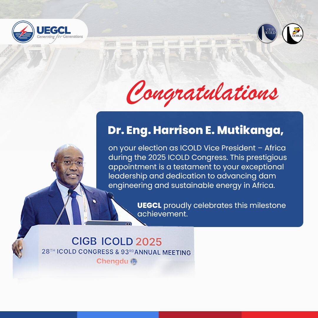 UEGCL CEO Dr. Eng. Harrison Mutikanga Elected Vice President for Africa on  ICOLD Board